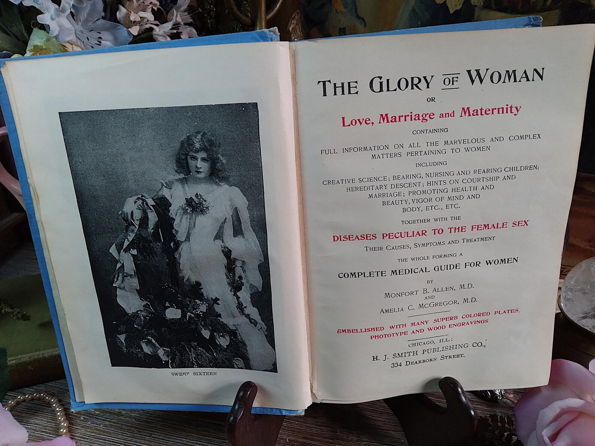 1896 Antique Book — The Glory of Woman