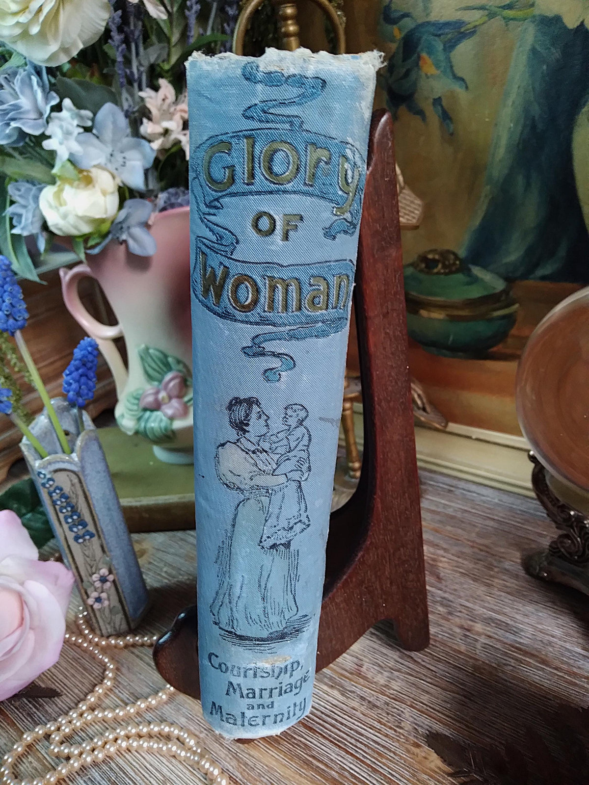 1896 Antique Book — The Glory of Woman